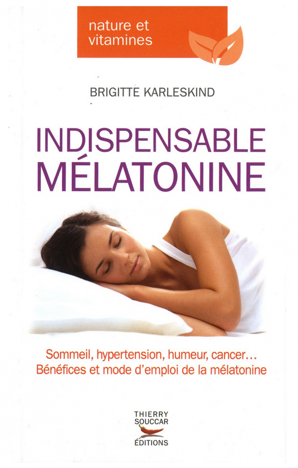 Indispensable mélatonine