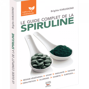 Le guide complet de la spiruline