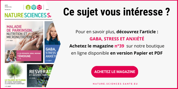  Le N°39  pour la GABA, stress et anxiété